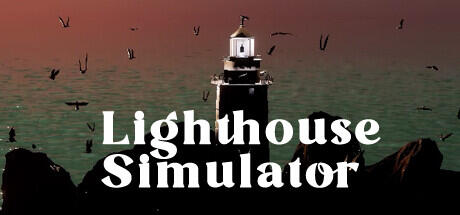 灯塔模拟器|官方中文|Lighthouse Simulator-萝莉森林
